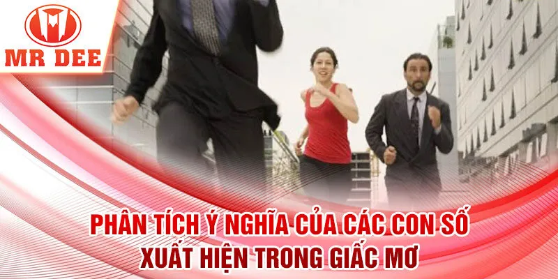 Phân tích ý nghĩa của các con số xuất hiện trong giấc mơ